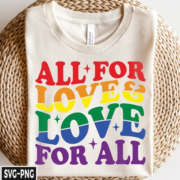 All For Love And Love For All Svg, Pride Month svg, LGBTQ svg, Pride svg, Pride Ally svg, LGBTQ Rainbow svg, Gay Pride svg, LGBTQ Shirt svg