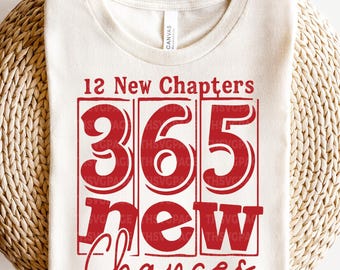 Happy New Years SVG, 12 nieuwe hoofdstukken 365 nieuwe kansen SVG, New Years SVG, Retro New Years png, trendy Nieuwjaar SVG, New Years Shirt SVG