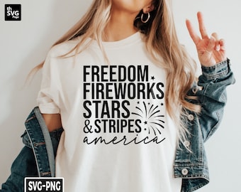 Freedom Fireworks Stars & Stripes Svg, USA Svg, 4th Of July svg, America svg, Independence Day svg, Patriotic svg, Patriotic Shirt svg