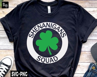 Shenanigans Squad Svg, St Patricks Day svg, Irish svg, Shamrock svg, Funny St Patricks Day svg, Instant Download file for Cricut