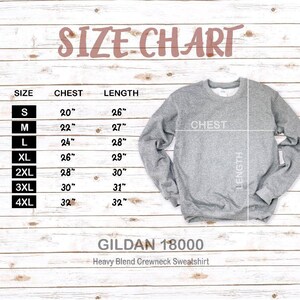 May include: Size chart for a Gildan 18000 Heavy Blend Crewneck Sweatshirt. The chart shows sizes S through 4XL with corresponding chest and length measurements in inches.