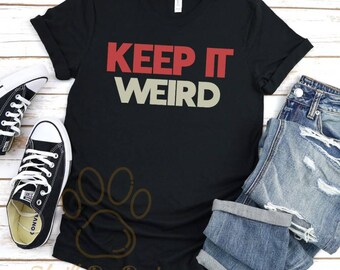 Keep It Weird Shirt, True Crime Podcast Tee, Murder Shows T-Shirt, True Crime Shirt, Gift For True Crime Lover, Retro Women's Shirt