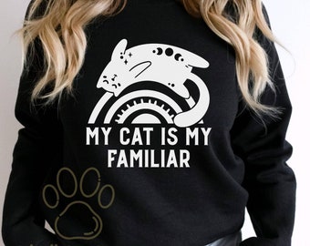 My Cat Is My Familiar Sweatshirt, Wiccan Shirt, Witchy Long Sleeve, Witchcraft Shirt, Cute Cat Rainbow Shirt, Pagan Clothing, Celestial Cat