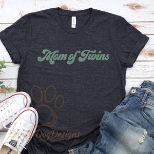Mom Of Twins Shirt, Twin Mom T-Shirt, Gift For Mom Of Twins, Twin Mama Shirt, Twins Shirt, Retro Mom Shirt, Blessed With Twins, Twin Mom Tee