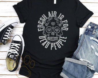 Fresh Air Is For Dead People Shirt, True Crime T-Shirt, Murder Shows Tee, True Crime Podcast Shirt, Gift For True Crime Fan, Morbid Shirt