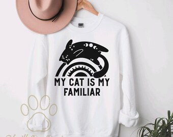 My Cat Is My Familiar Sweatshirt, Wiccan Shirt, Witchy Long Sleeve, Witchcraft Shirt, Cute Cat Rainbow Shirt, Pagan Clothing, Celestial Cat