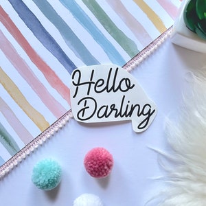 DECAL ONLY / Hello Darling/ Vinyl Decal - Mirror Decal - Sticker - Home décor