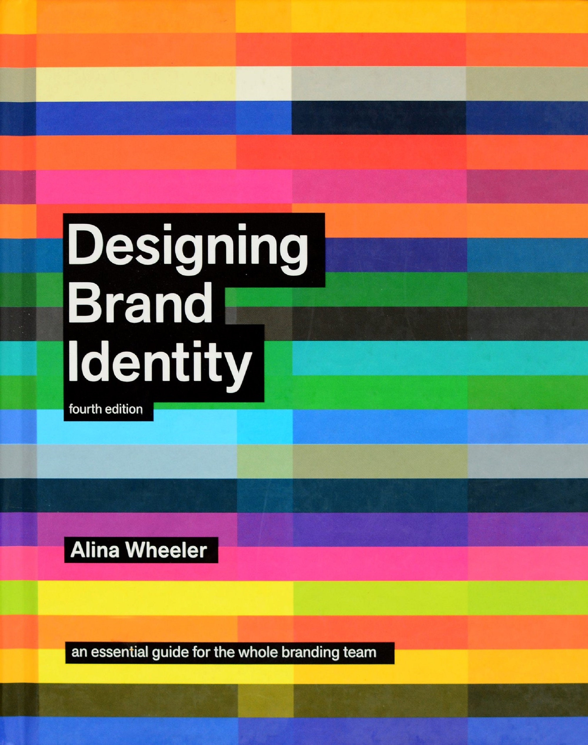 Designing Brand Identity Alina Wheeler EBOOK PDF Brand Design Branding