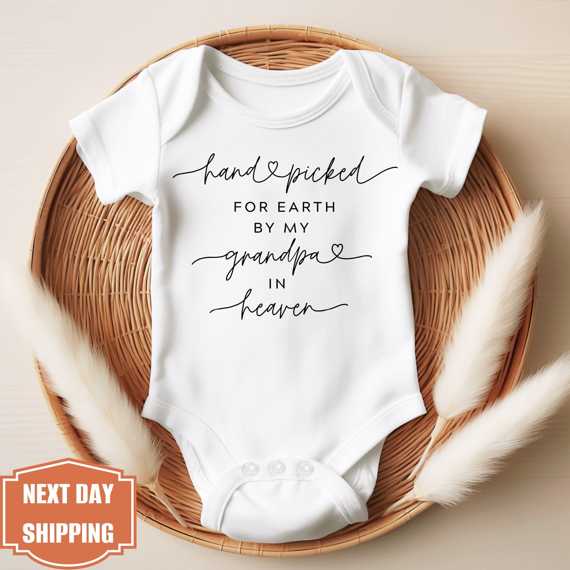 Handpicked for Earth by My Grandpa in Heaven