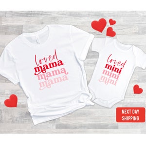 Mama and Mini Valentine Outfit-Loved Mama Loved Mini set-Mommy and Me Matching Valentine Set-Baby Valentine&#39;s day onesie®