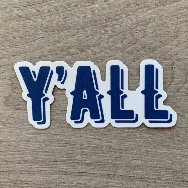 Blue Y'ALL Sticker // Weatherproof Vinyl Hydro Flask, Laptop, Or Car Sticker