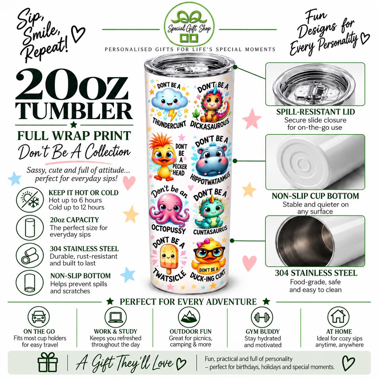 Don’t Be A -  Funny 20oz Tumbler – Colourful Characters - Cheeky Adult Humour – With Lid & Straw | Birthday Gift | Stocking Filler