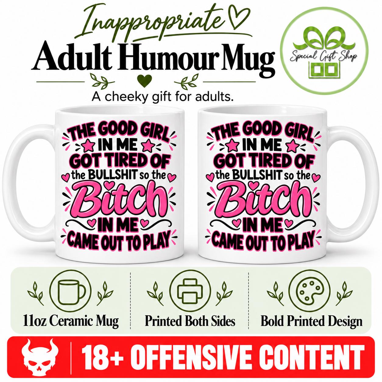 The Good Girl in Me Mug, Funny Pink and Black Coffee Cup, Rude Adult Humour Gift for Her, Sarcastic 11oz Ceramic Mug