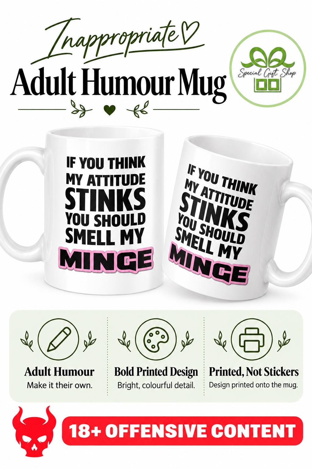 Rude Humor Coffee Mug: "If You Think My Attitude Stinks..."