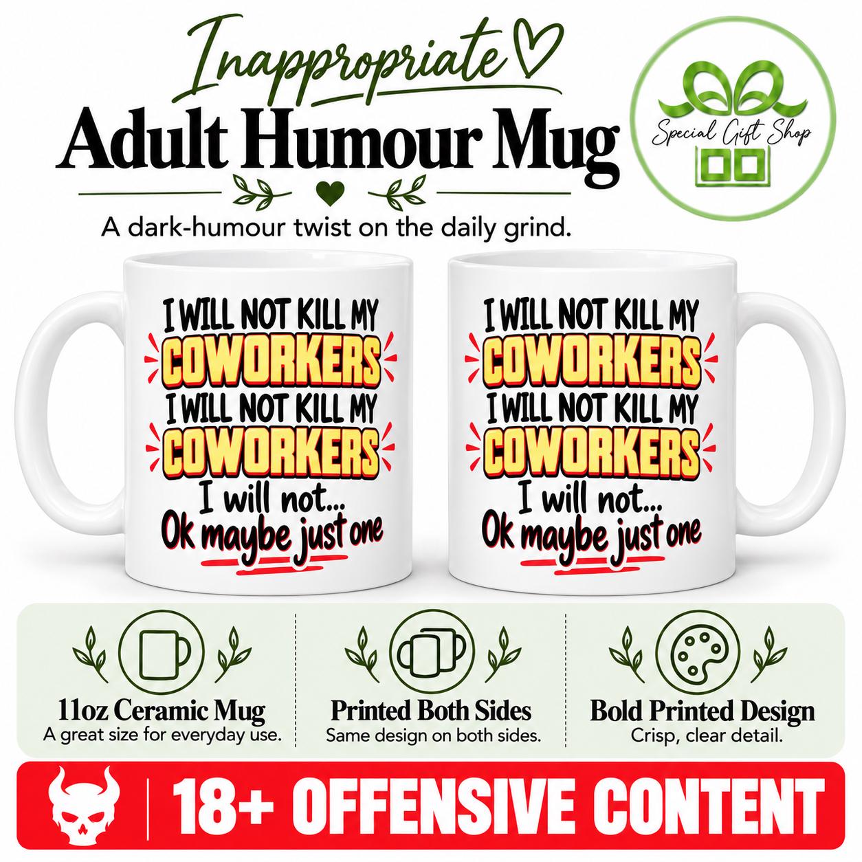 I Will Not Kill My Coworkers Mug, Funny Office Gift, Dark Humour Coffee Cup, 11oz Ceramic Mug, Secret Santa Gift for Colleague