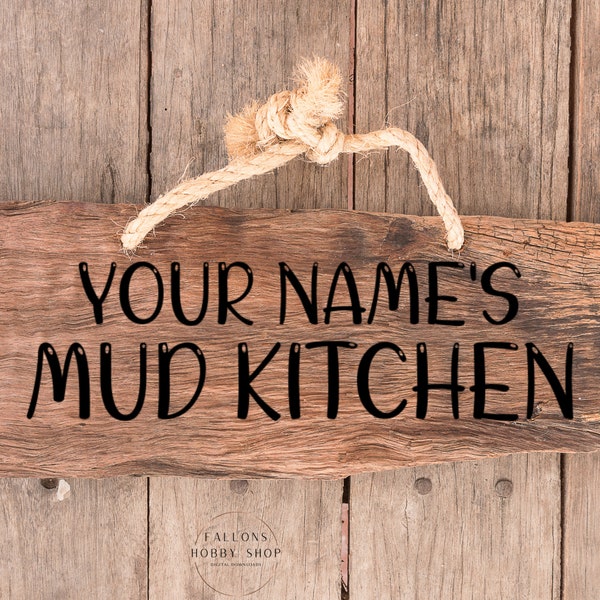 Mud Kitchen Sign SVG Digital Download | Letters Included Mud Kitchen Sign