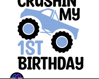 Crushin' my birthday instant download | monster truck birthday svg | truck svg | birthday svg | kids birthday svg | boys birthday truck svg