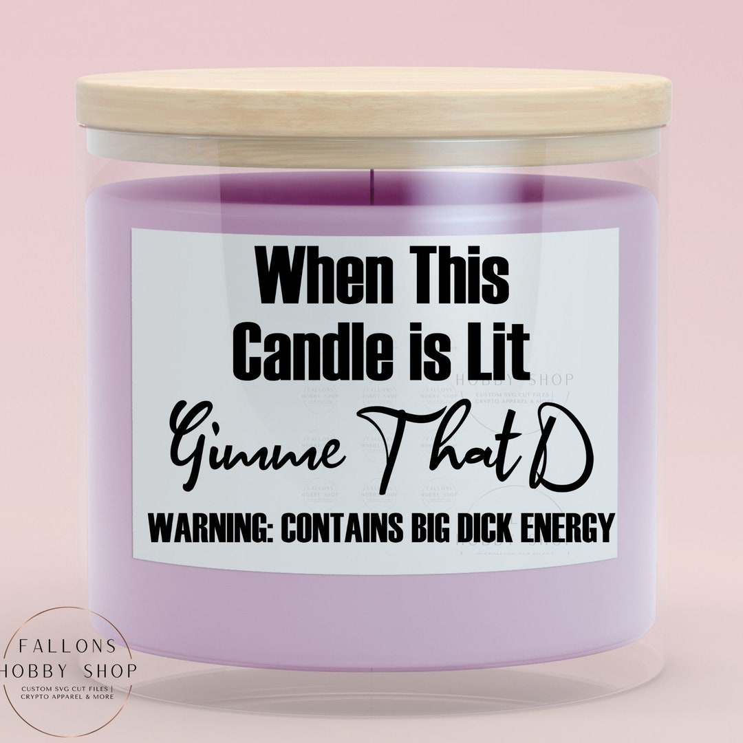 When This Candle is Lit Gimme That D Adult Candle SVG Digital Download