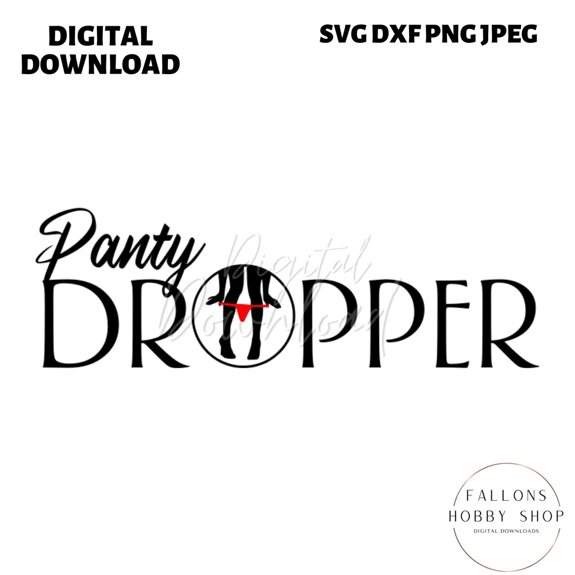 Panty Dropper Uncensored Adult SVG Digital Download Etsy