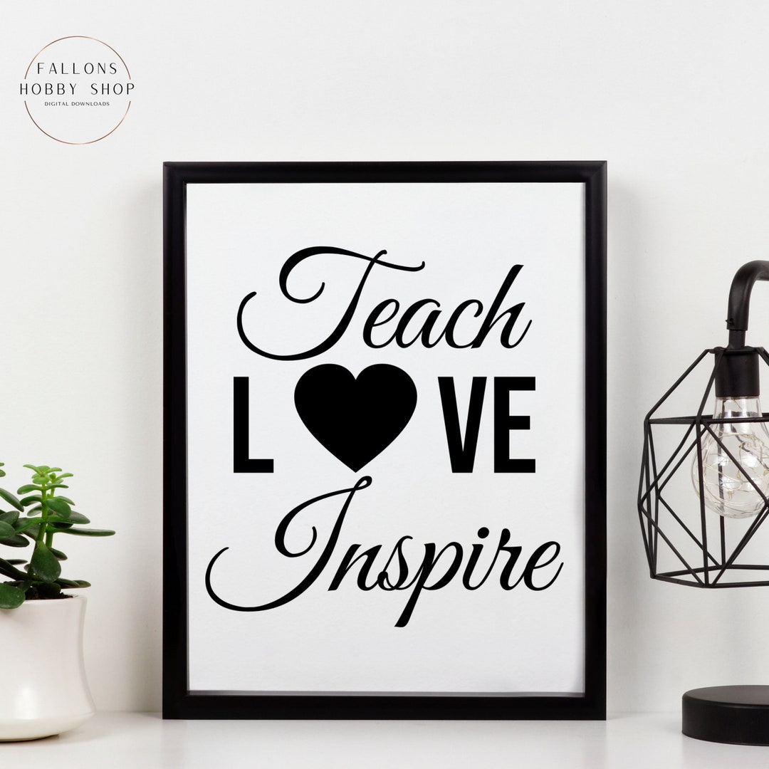 Teach Love Inspire Svg Cut File Teacher SVG Teacher Appreciation SVG - Etsy