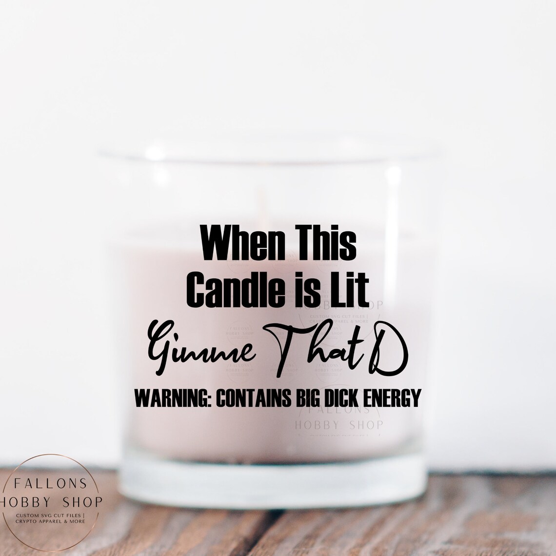 When This Candle is Lit Gimme That D Adult Candle SVG Digital Etsy