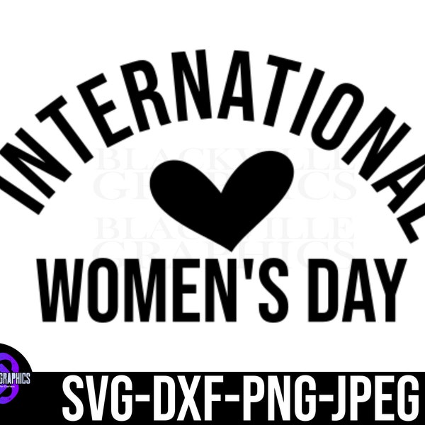 International Women's Day SVG Digital Download | Women's Day Shirt SVG