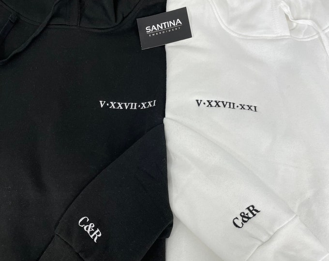 Roman numeral matching couple hoodies or sweatshirts . Embroidered anniversary date, initials on sleeve, wedding gift, boyfriend girlfriend