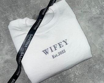 Personalized Embroidered Wifey Sweatshirt, Custom Wedding Gift