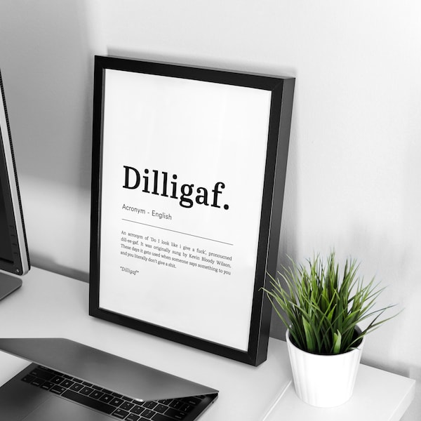 Dilligaf, Funny Definition Prints, Swearing Print, Man Cave Wall Art, Home Bar Decor, A4 print only