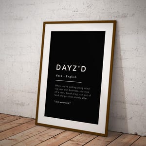 Dayz'd | Überlebensspiele | Gaming Druck | Definition Aufdruck | NUR A4 DRUCK