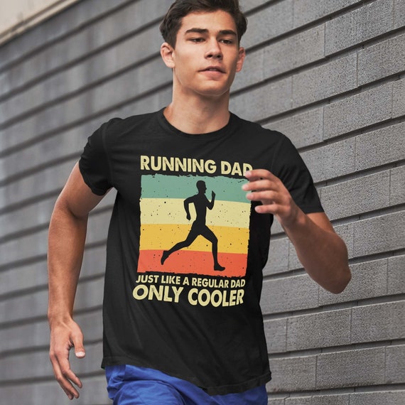 Mens Running Dad Just Like A Normal Dad 