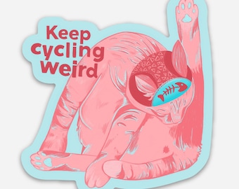 Keep cycling weird kitty butthole sticker