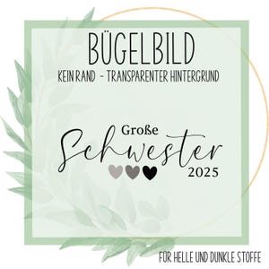 Bügelbild GROßE SCHWESTER 2025/2026 Personalisierbar Handarbeit Applikation Schriftzug zur Schwangerschaftsverkündung verschiedene Größen