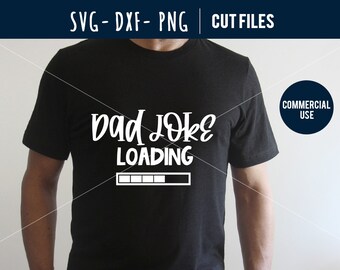 Download Dad Joke Loading Svg Etsy