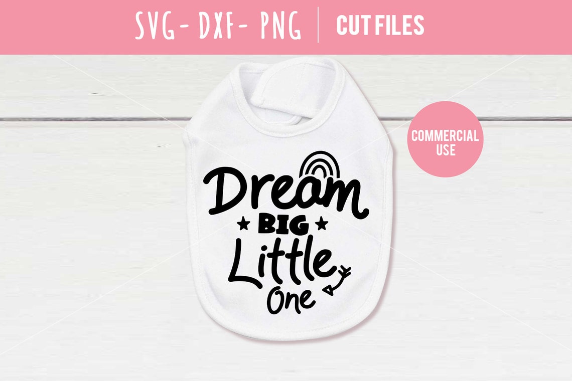 Free Free Dream Big Little One Svg 504 SVG PNG EPS DXF File