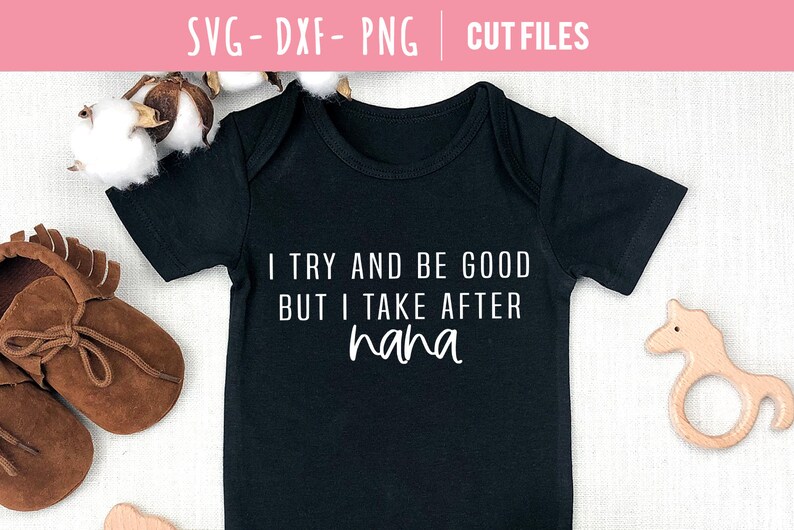 Download Take after nana svg nanas boy svg nanas girl svg baby boy | Etsy