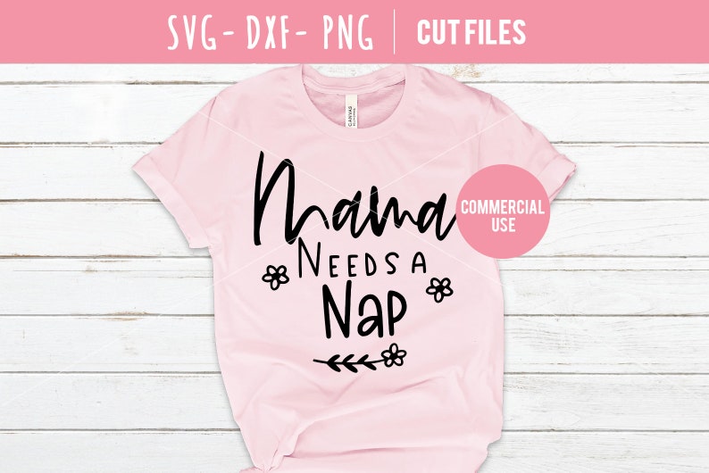 Mama needs a nap svg Exhausted mom svg Blessed mama svg Mom life svg Mother svg Mommy svg Mama needs a nap svg Momlife svg mom svg