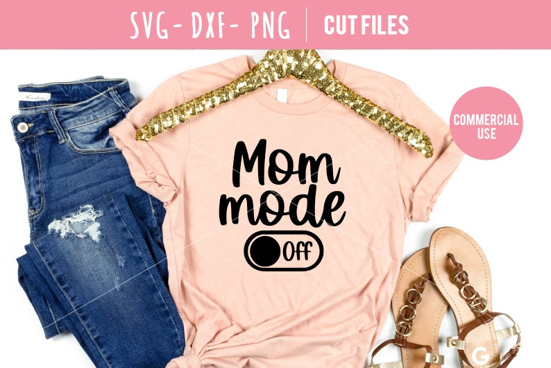 Free Free Mom Mode Svg Free 697 SVG PNG EPS DXF File