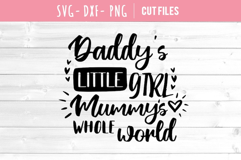 Download Svg For Newborn Newborn Svg Mummy S World Svg Svg For Baby Girls Father Daughter Svg Daddy S Girl Svg Toddler Svg Baby Girl Svg Drawing Illustration Digital Deshpandefoundationindia Org