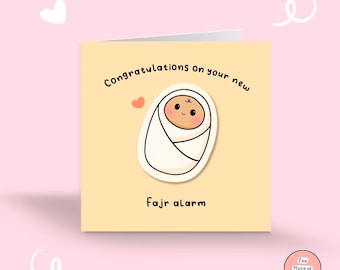 Congratulations on your New Fajr Alarm | Muslim Baby Card | Funny Card | Islamic Greeting Card | Muslim Greeting Card | Muslim Baby Gift