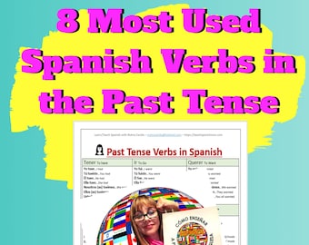 8 Most Used Spanish Verbs in the Past Tense