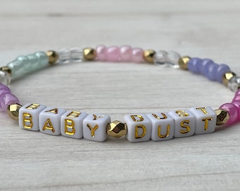 BABY DUST #1 Bracelet | Handmade Stackable Bracelet | Custom Motivational, Inspirational and Stackable Jewelry-Fertility Gift