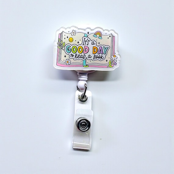 It’s a Good Day to Read a Book Badge Reel | Cute Teacher Badge Holder | Librarian Retractable ID Reel | Book Lover Gift | Lyanna’s Closet