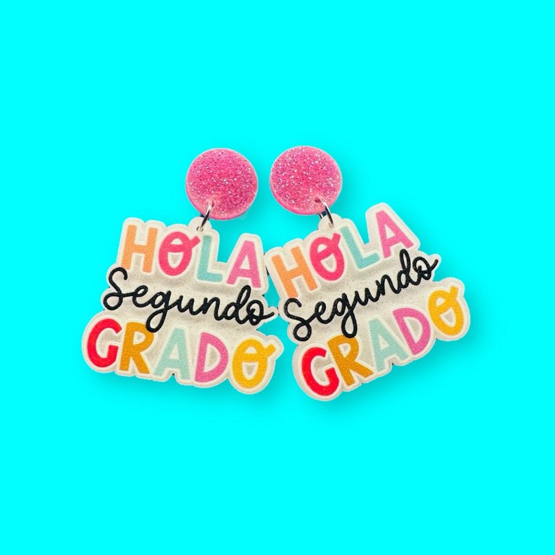 Hola Segundo Grado Earrings Spanish 2nd Grade Earring Bilingual Teacher ...