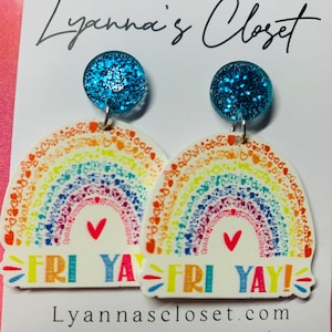 Fri-Yay earrings/ teacher gifts/ teacher earrings/ teacher acrylic earrings/ gift for teacher