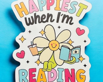 Happiest When I’m Reading Sticker | Book Lover Sticker | Teacher Librarian Gift | Cute Waterproof Reading Vinyl Sticker