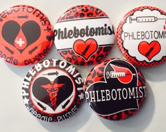 10pc Phlebotomists 1" flatbacks. Pinbacks, flatbacks blood draw