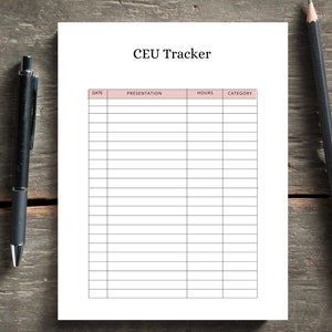 May include: A blank printable CEU Tracker with columns for Date, Presentation, Hours, and Category. The table has a light pink header row.