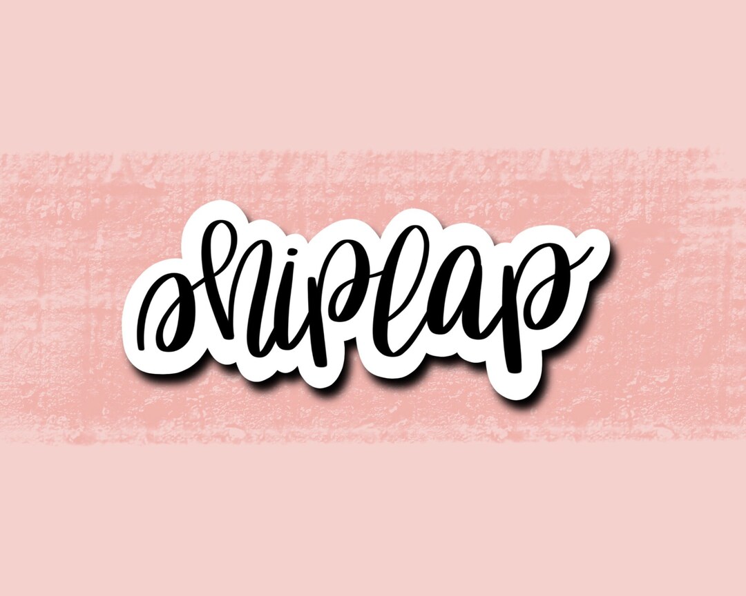 Shiplap Sticker Handlettering Home Improvement Etsy