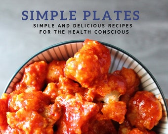 Simple Plates | Simple and Delicious Recipes for the Health Conscious